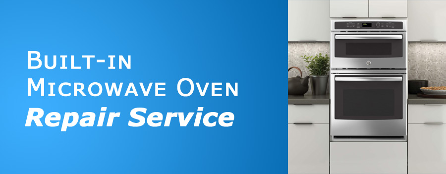 Built-in Microwave Oven  Repair Service in Bangalore