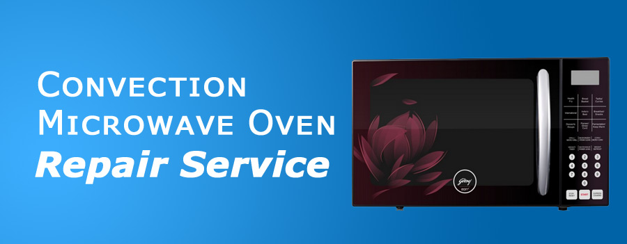 Convection Microwave Oven  Repair Service in Bangalore